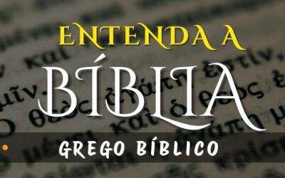 Grego Bíblico do Novo Testamento