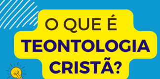 O que é Teontologia Cristã?
